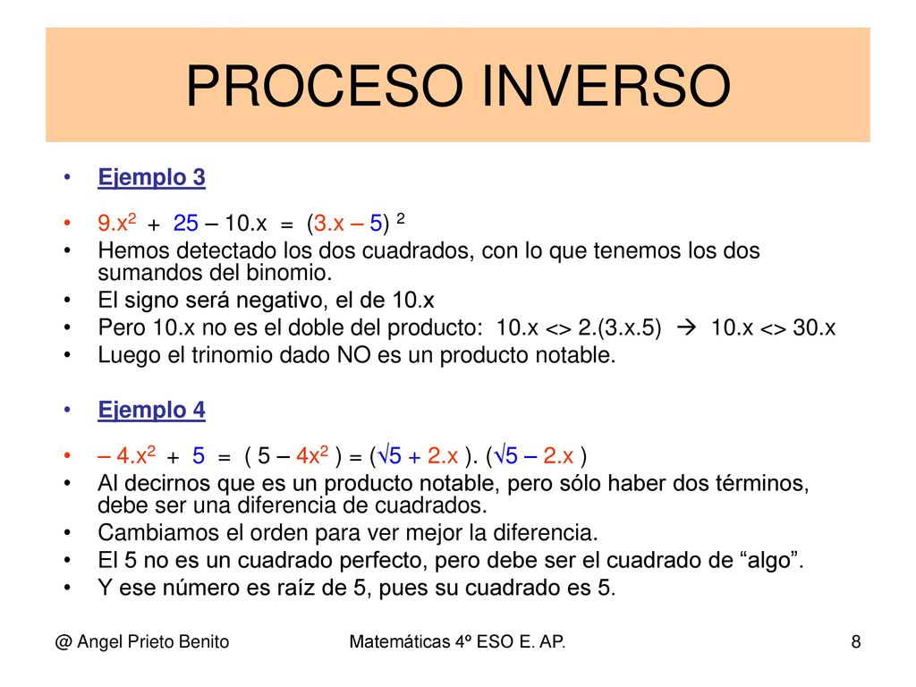 PROCESO INVERSO Ejemplo 3 9.x – 10.x = (3.x – 5) 2