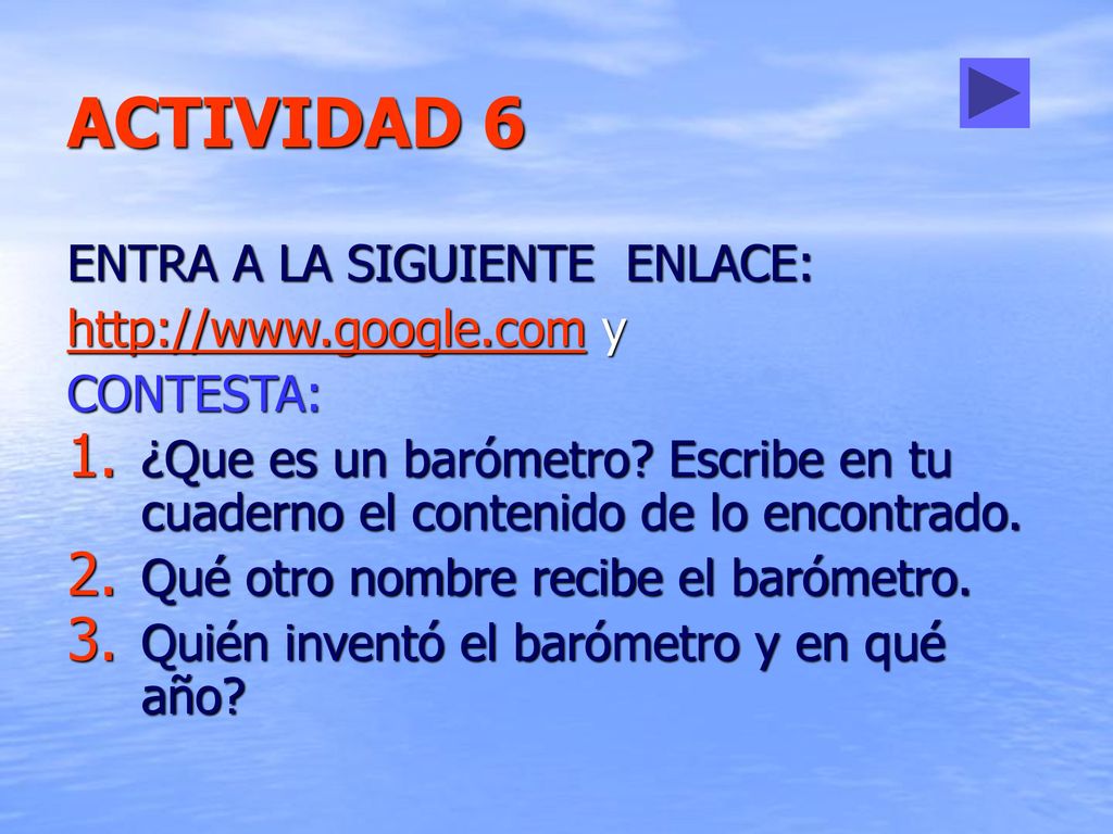 ACTIVIDAD 6 ENTRA A LA SIGUIENTE ENLACE:   y