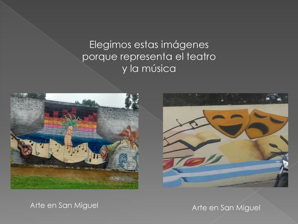 Elegimos estas imágenes porque representa el teatro y la música