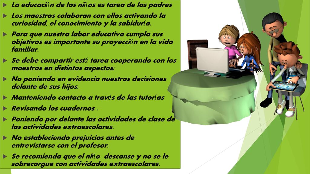La educación de los niños es tarea de los padres