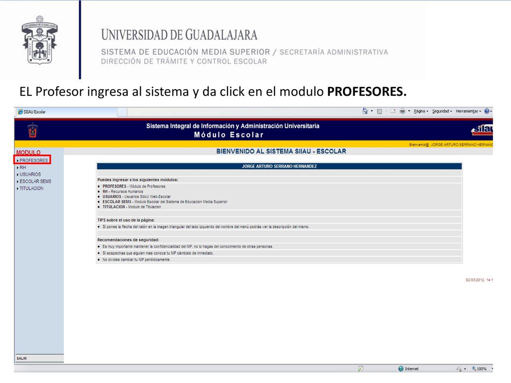 EL Profesor ingresa al sistema y da click en el modulo PROFESORES.