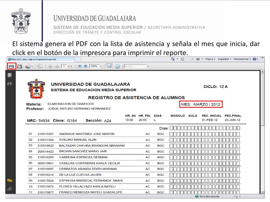 El sistema genera el PDF con la lista de asistencia y señala el mes que inicia, dar click en el botón de la impresora para imprimir el reporte.