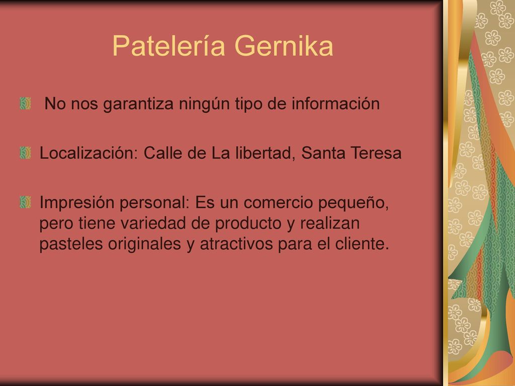 Patelería Gernika No nos garantiza ningún tipo de información