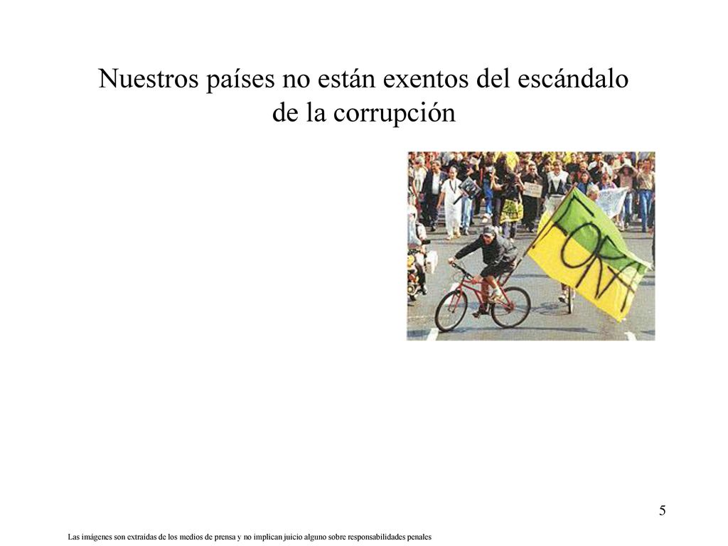 Nuestros países no están exentos del escándalo de la corrupción