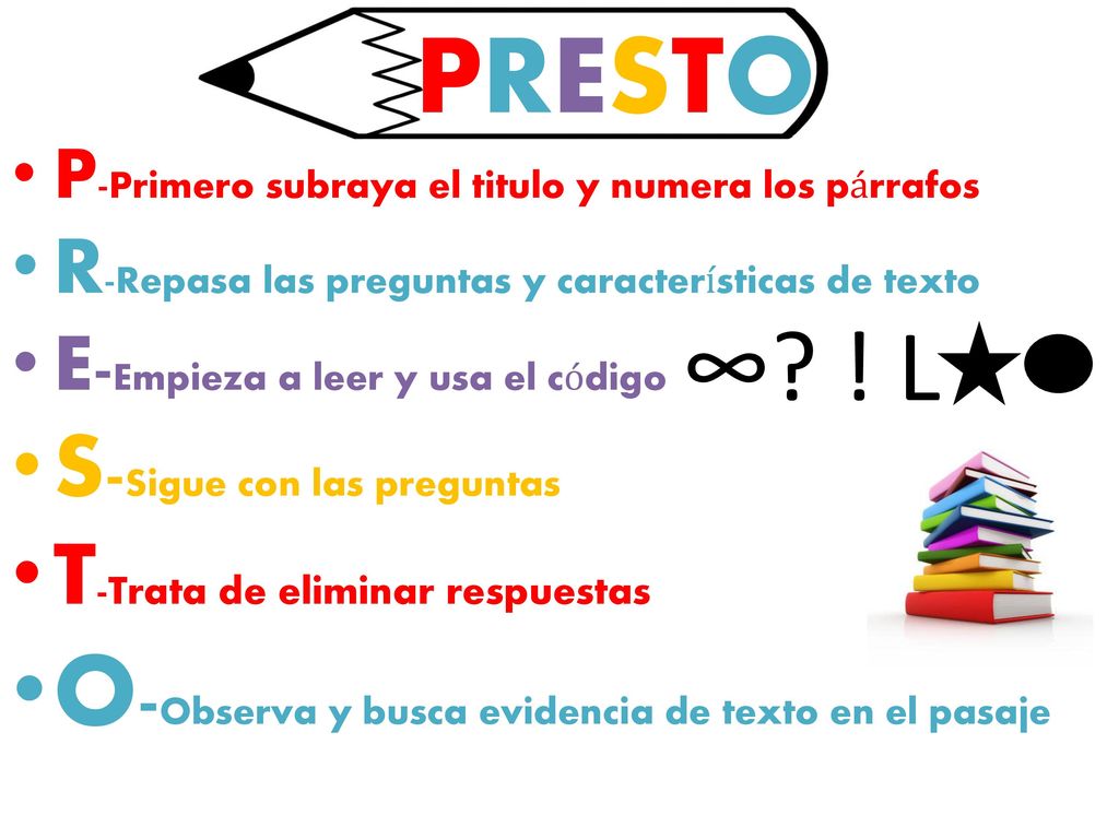 PRESTO ∞ ! L O-Observa y busca evidencia de texto en el pasaje