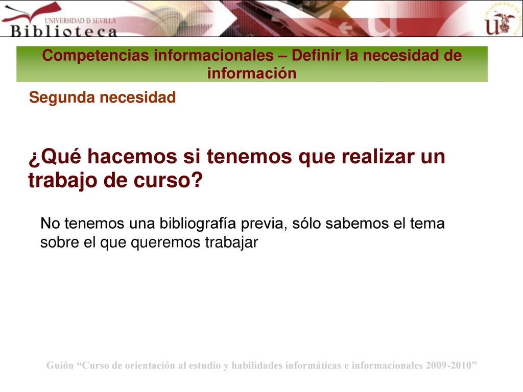 ¿Qué hacemos si tenemos que realizar un trabajo de curso