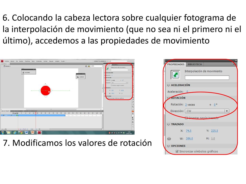 6. Colocando la cabeza lectora sobre cualquier fotograma de la interpolación de movimiento (que no sea ni el primero ni el último), accedemos a las propiedades de movimiento