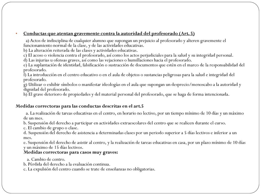 Conductas que atentan gravemente contra la autoridad del profesorado (Art. 5)