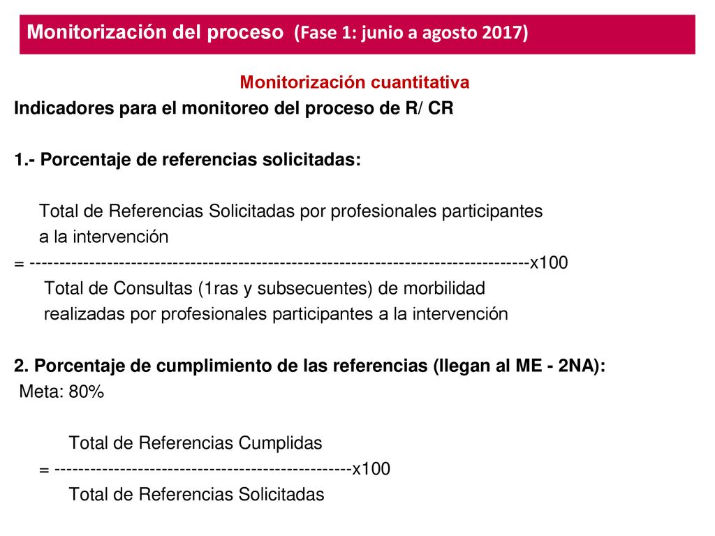 Monitorización del proceso (Fase 1: junio a agosto 2017)