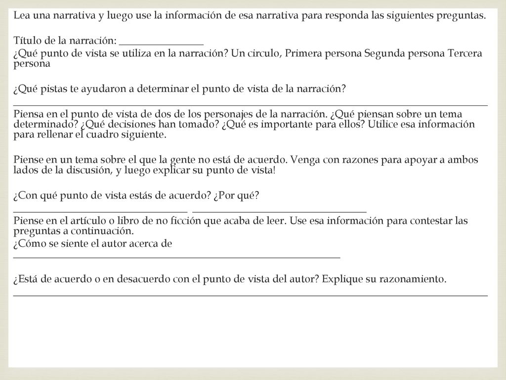 Lea una narrativa y luego use la información de esa narrativa para responda las siguientes preguntas.
