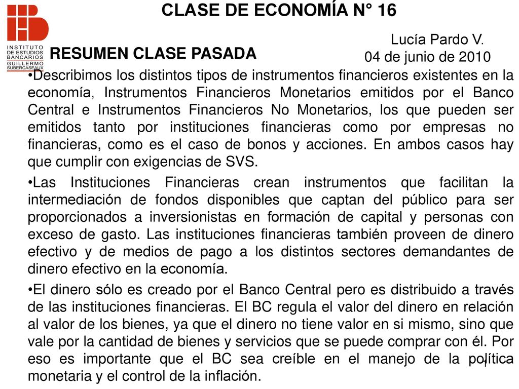 CLASE DE ECONOMÍA N° 16 Lucía Pardo V. 04 de junio de 2010