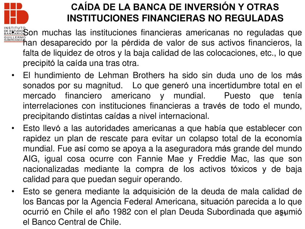 CAÍDA DE LA BANCA DE INVERSIÓN Y OTRAS INSTITUCIONES FINANCIERAS NO REGULADAS