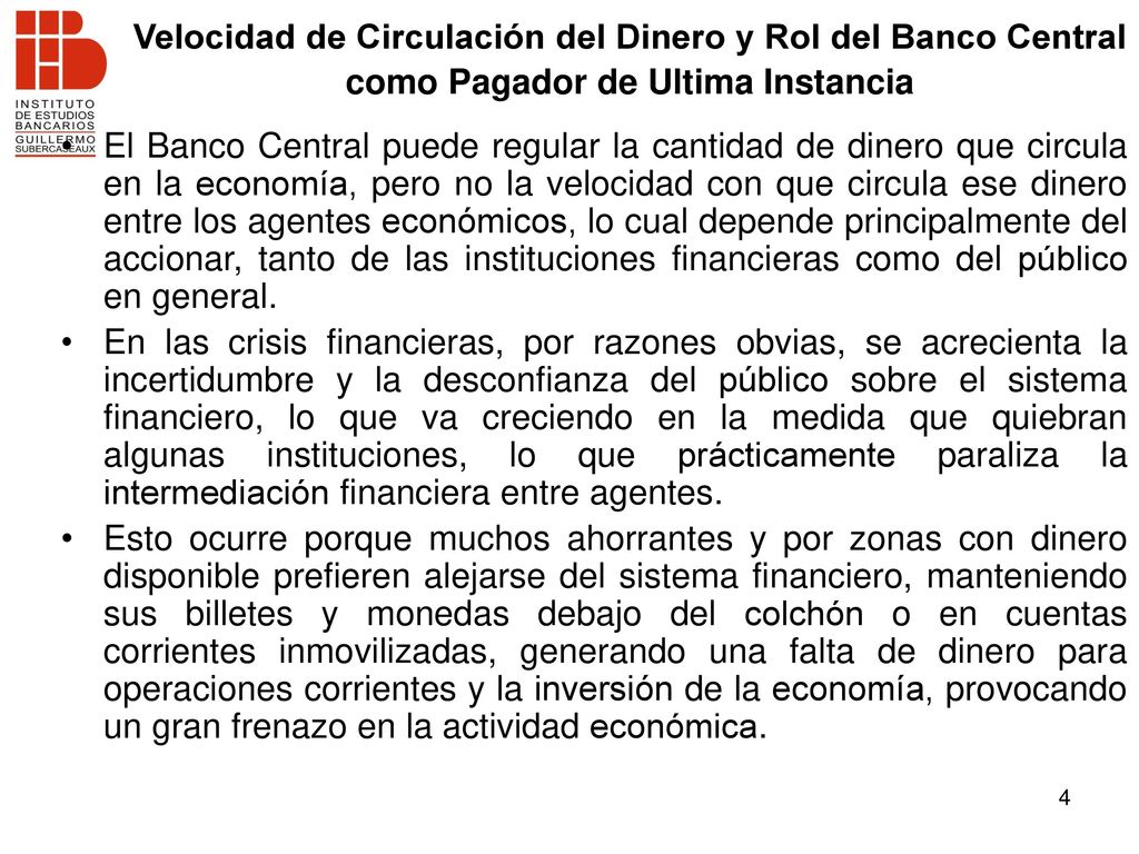 Velocidad de Circulación del Dinero y Rol del Banco Central como Pagador de Ultima Instancia