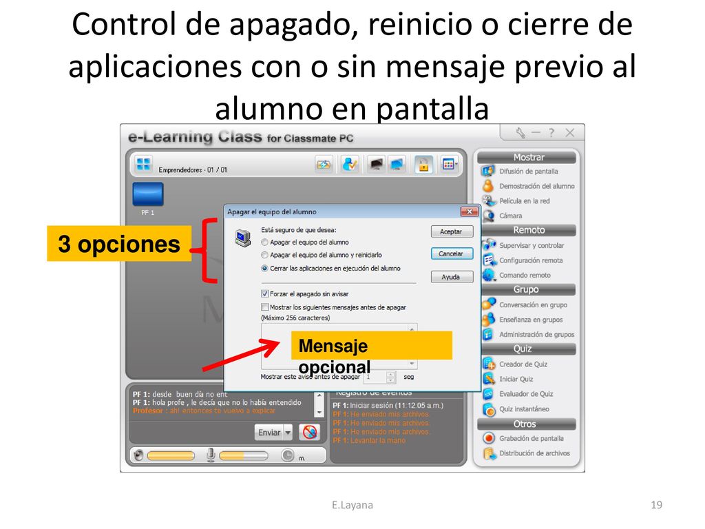 Control de apagado, reinicio o cierre de aplicaciones con o sin mensaje previo al alumno en pantalla