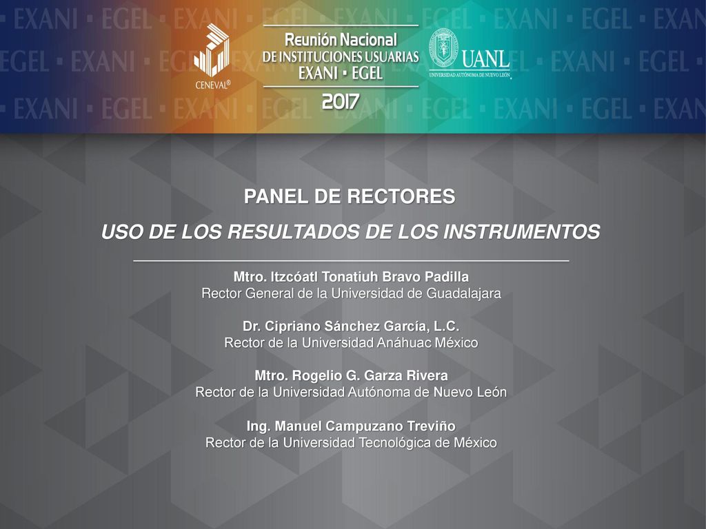 Panel de rectores uso de los resultados de los instrumentos
