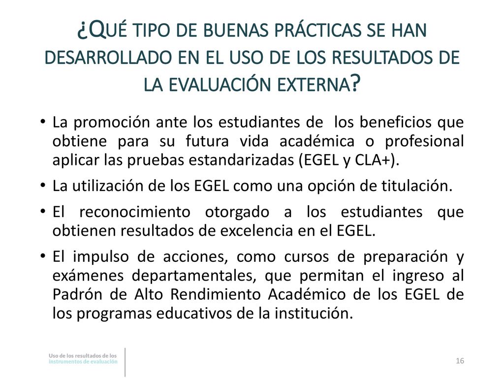 ¿Qué tipo de buenas prácticas se han desarrollado en el uso de los resultados de la evaluación externa