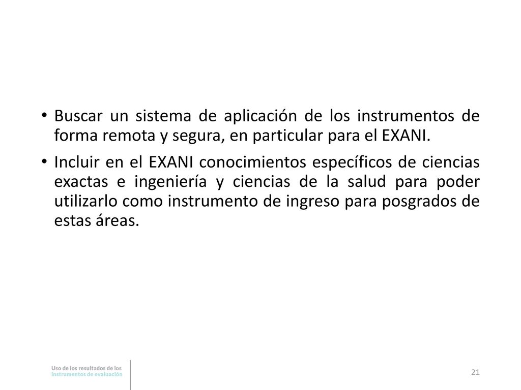 Buscar un sistema de aplicación de los instrumentos de forma remota y segura, en particular para el EXANI.