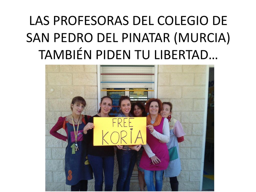 LAS PROFESORAS DEL COLEGIO DE SAN PEDRO DEL PINATAR (MURCIA) TAMBIÉN PIDEN TU LIBERTAD…