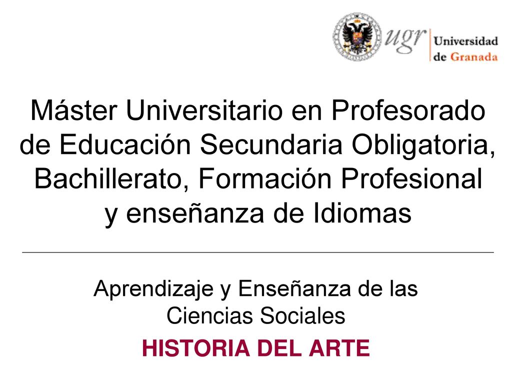 Aprendizaje y Enseñanza de las Ciencias Sociales HISTORIA DEL ARTE