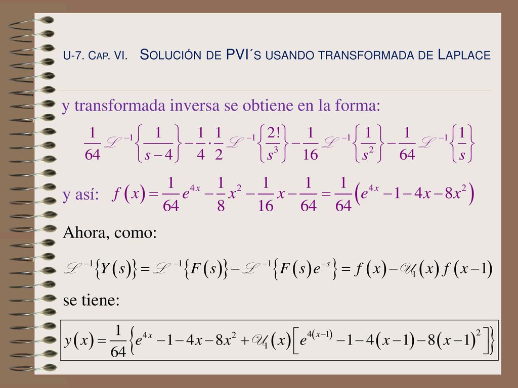 y transformada inversa se obtiene en la forma: