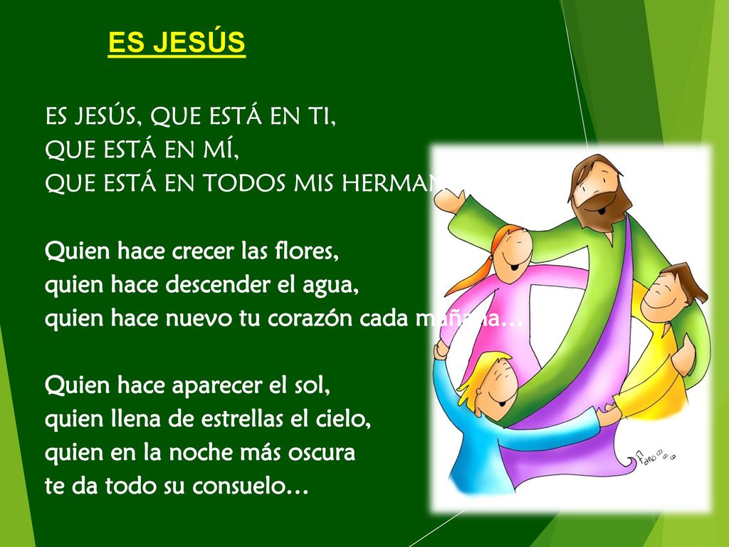 ES JESÚS ES JESÚS, QUE ESTÁ EN TI, QUE ESTÁ EN MÍ,