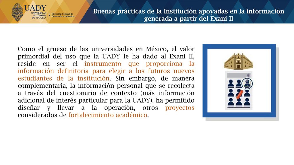 Buenas prácticas de la Institución apoyadas en la información generada a partir del Exani II