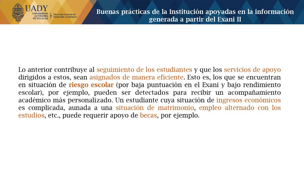 Buenas prácticas de la Institución apoyadas en la información generada a partir del Exani II