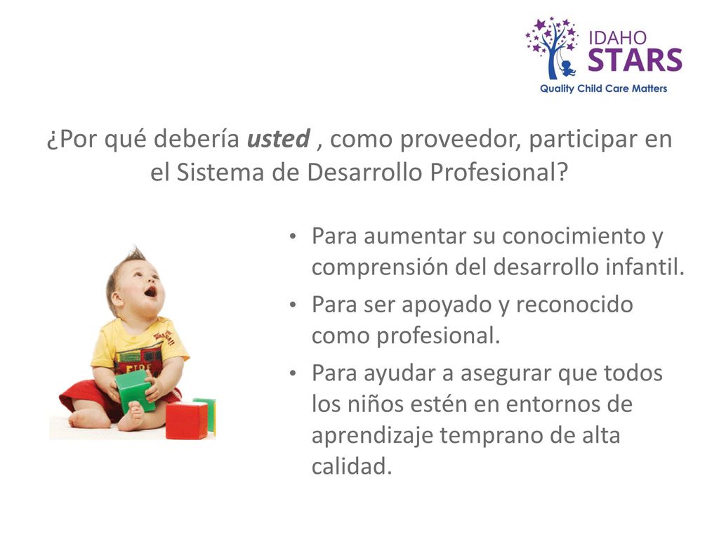 ¿Por qué debería usted , como proveedor, participar en el Sistema de Desarrollo Profesional