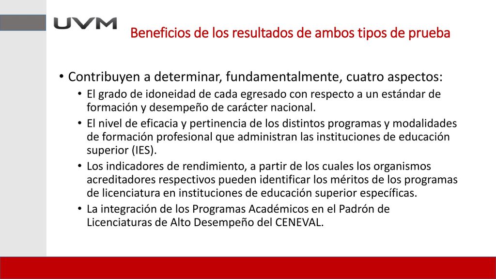 Beneficios de los resultados de ambos tipos de prueba