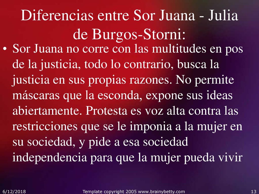 Diferencias entre Sor Juana - Julia de Burgos-Storni: