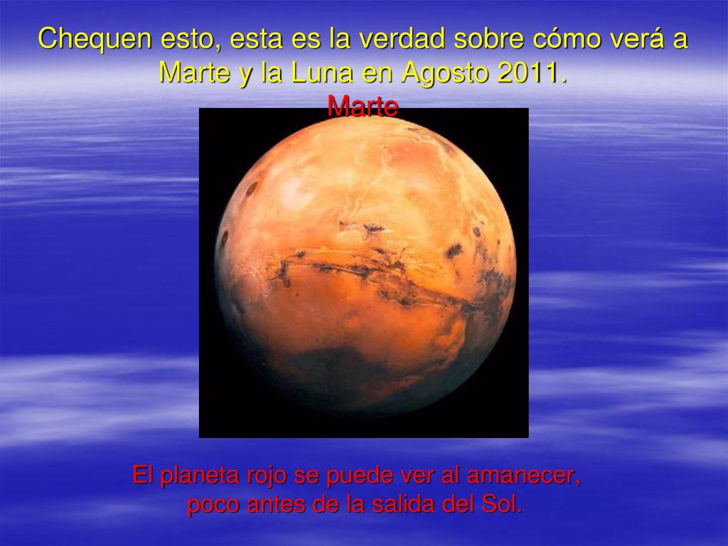 Chequen esto, esta es la verdad sobre cómo verá a Marte y la Luna en Agosto Marte