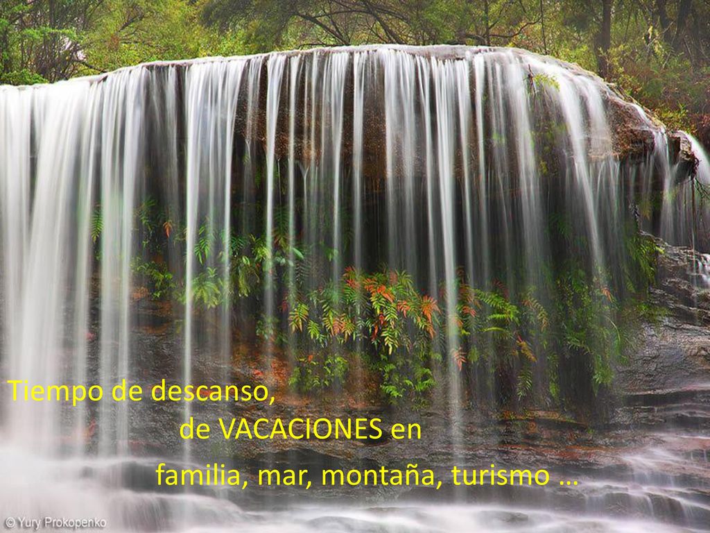 Tiempo de descanso, de VACACIONES en familia, mar, montaña, turismo …