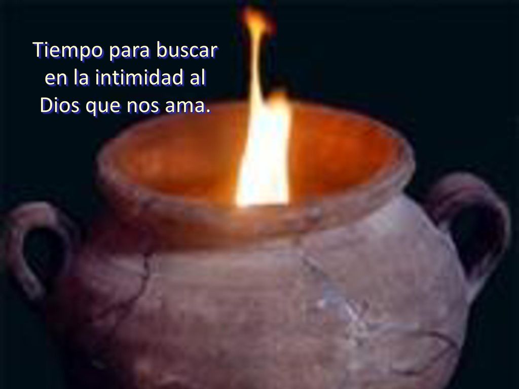 Tiempo para buscar en la intimidad al Dios que nos ama.