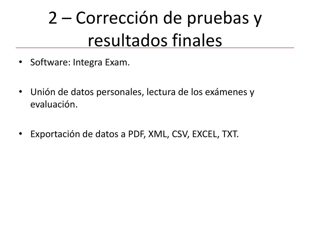 2 – Corrección de pruebas y resultados finales
