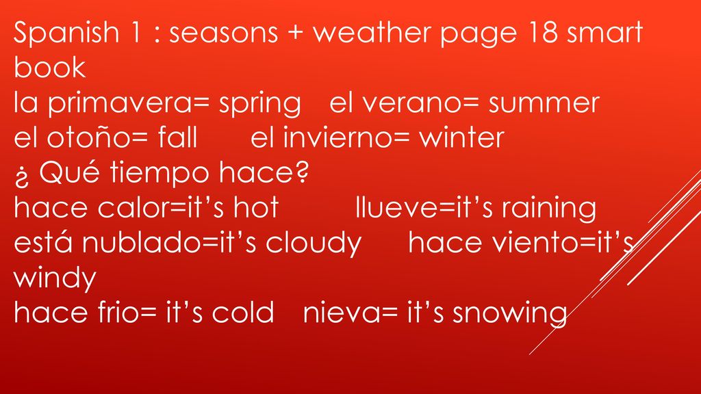 Spanish 1 : seasons + weather page 18 smart book