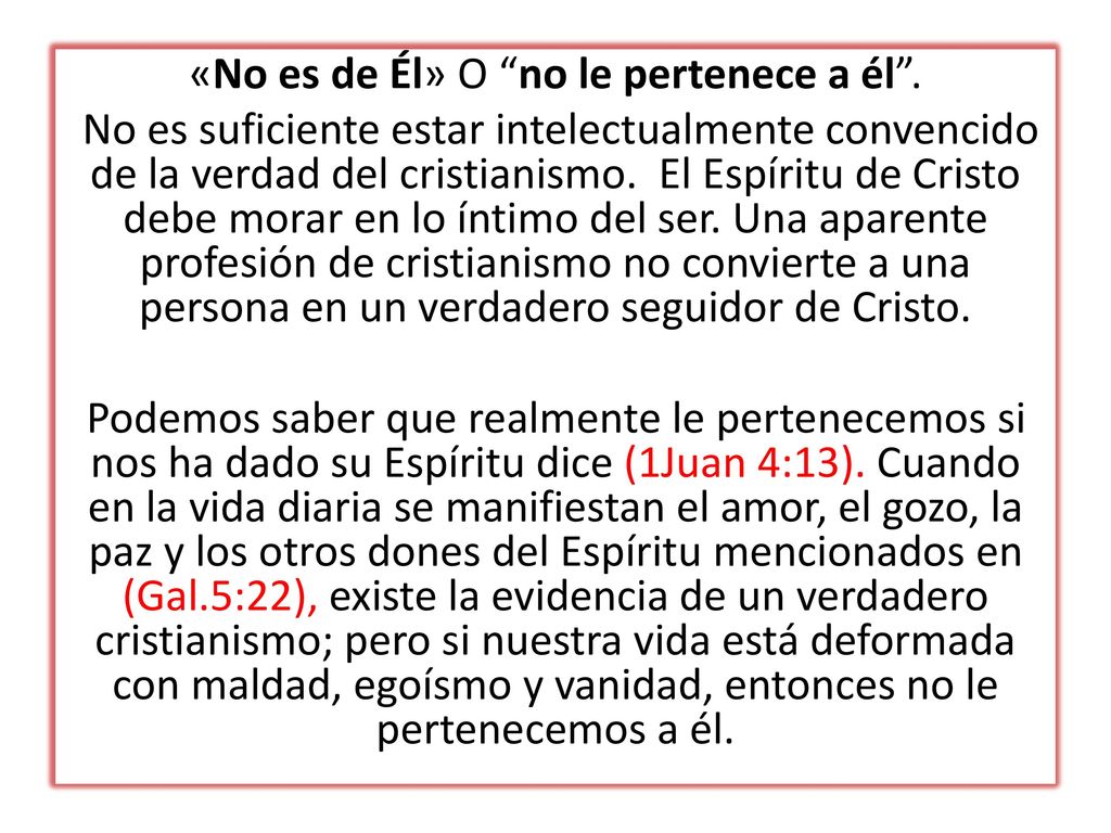 «No es de Él» O no le pertenece a él