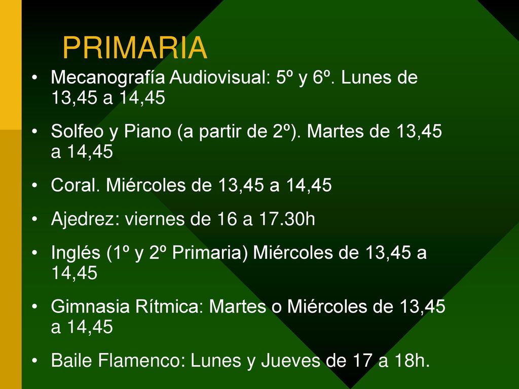 PRIMARIA Mecanografía Audiovisual: 5º y 6º. Lunes de 13,45 a 14,45