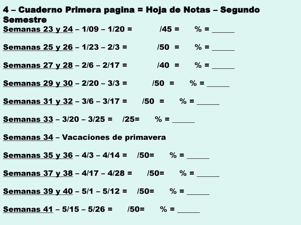 4 – Cuaderno Primera pagina = Hoja de Notas – Segundo Semestre