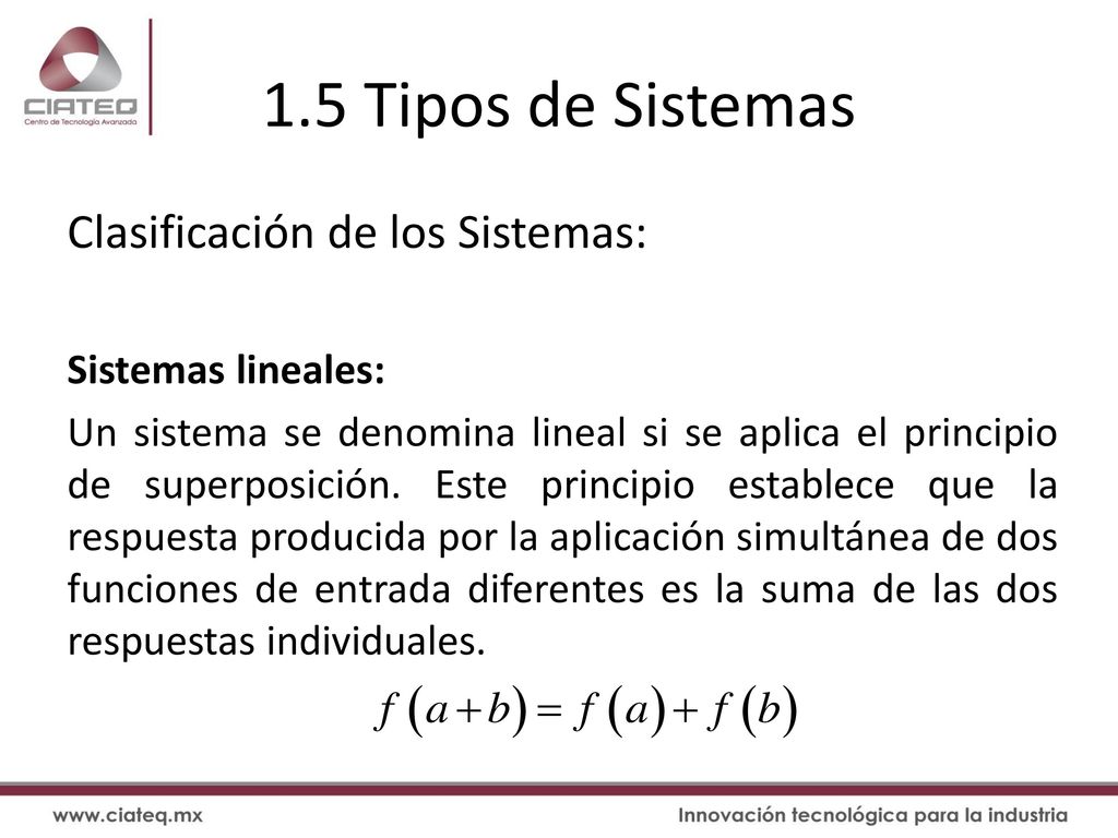 1.5 Tipos de Sistemas Clasificación de los Sistemas: