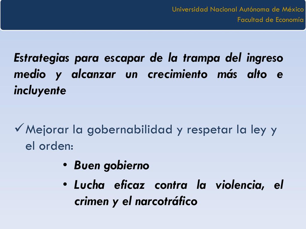 Mejorar la gobernabilidad y respetar la ley y el orden: Buen gobierno