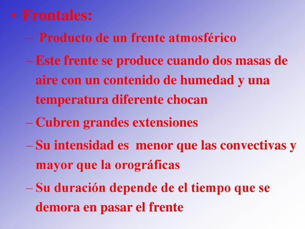 Frontales: Producto de un frente atmosférico