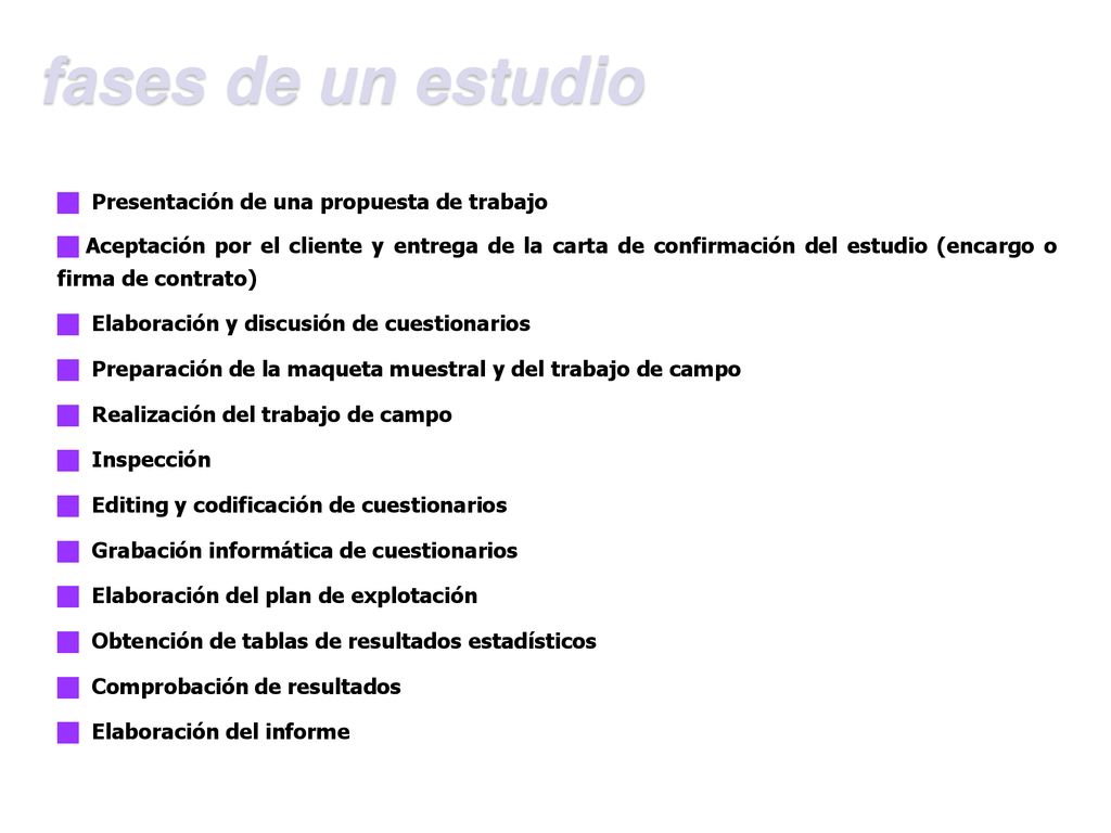 fases de un estudio Presentación de una propuesta de trabajo