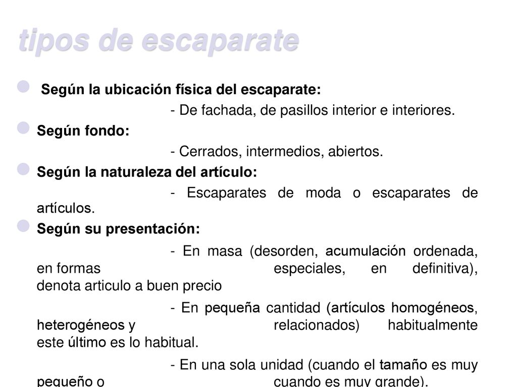 tipos de escaparate Según la ubicación física del escaparate: