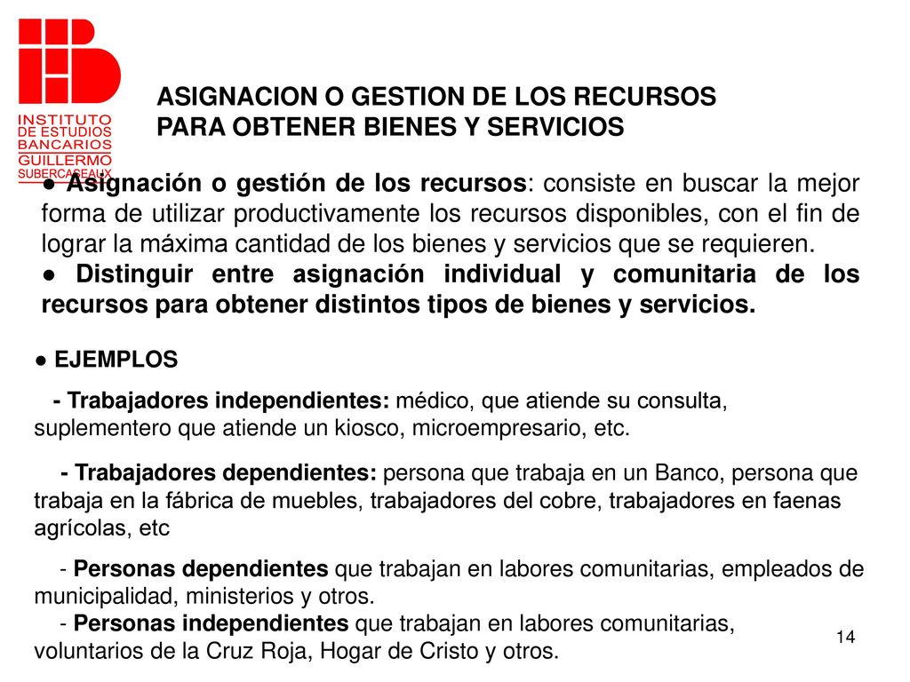 ASIGNACION O GESTION DE LOS RECURSOS PARA OBTENER BIENES Y SERVICIOS