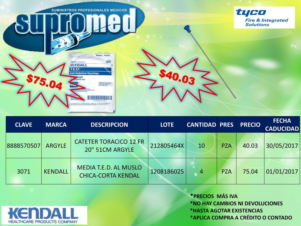 $40.03 $75.04 *PRECIOS MÁS IVA CLAVE MARCA DESCRIPCION LOTE CANTIDAD