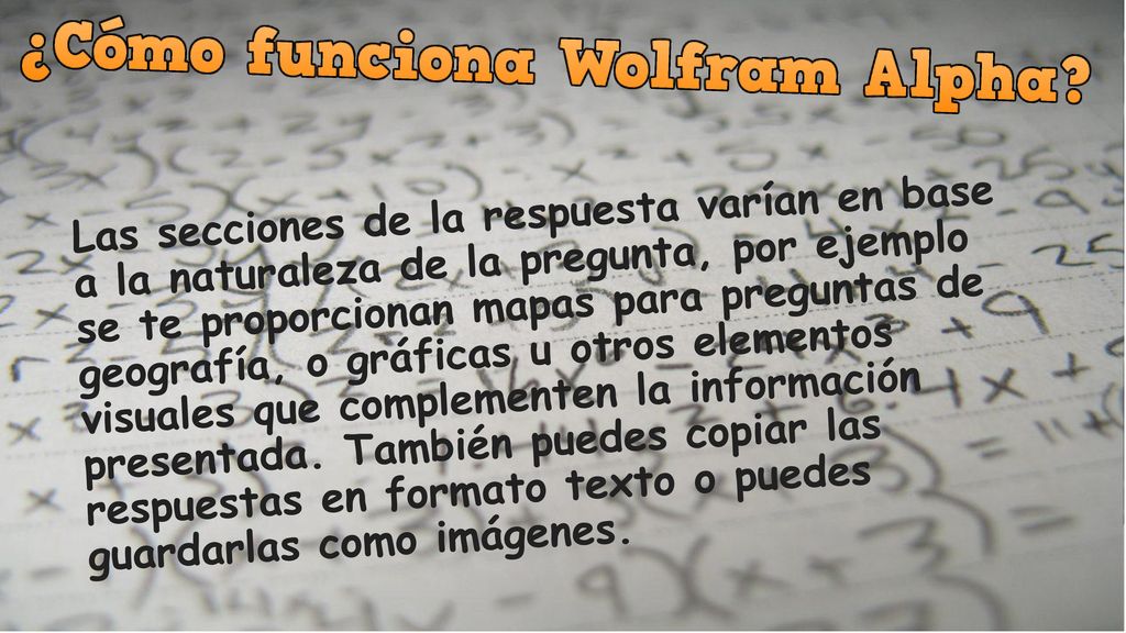 Las secciones de la respuesta varían en base a la naturaleza de la pregunta, por ejemplo se te proporcionan mapas para preguntas de geografía, o gráficas u otros elementos visuales que complementen la información presentada.
