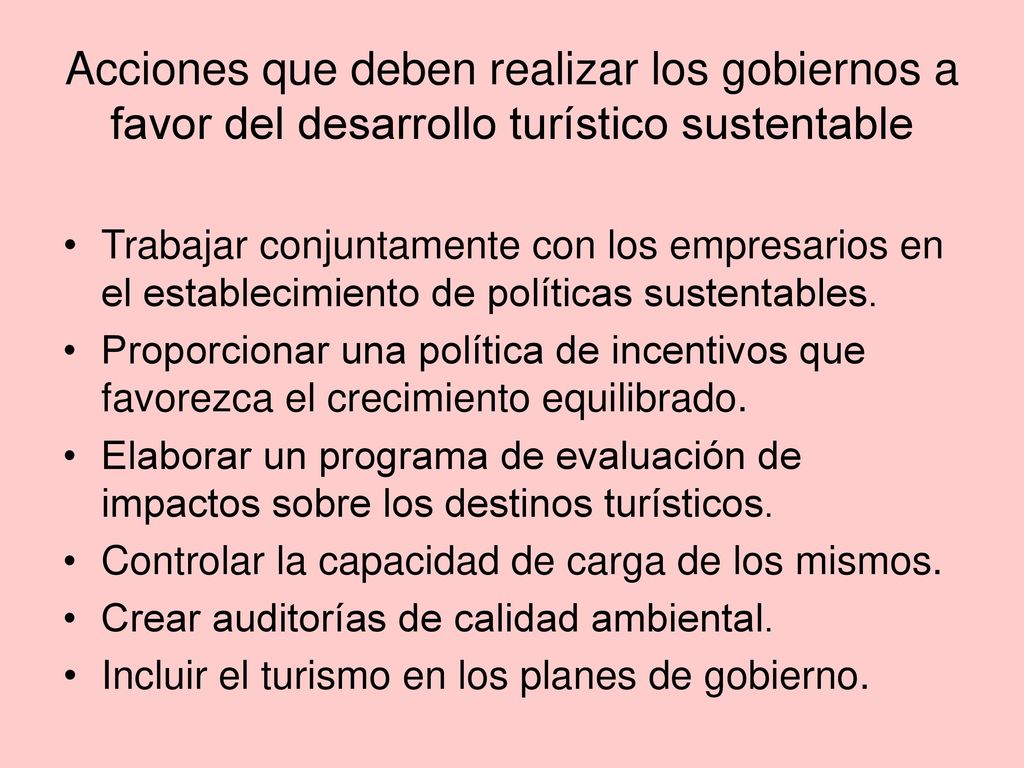 Acciones que deben realizar los gobiernos a favor del desarrollo turístico sustentable