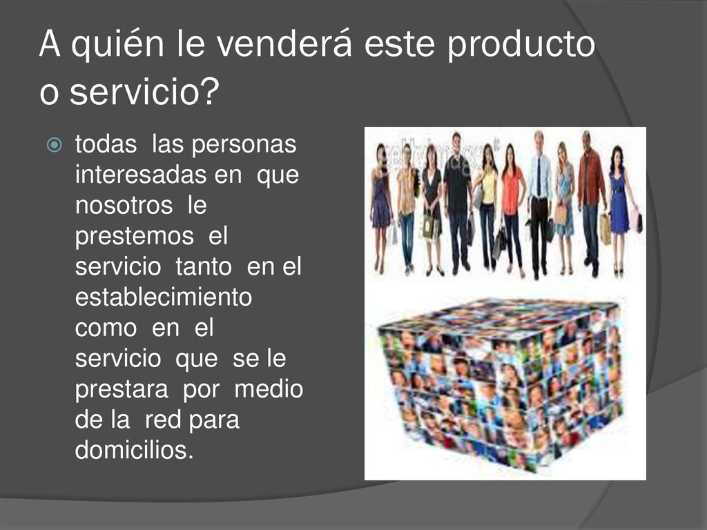 A quién le venderá este producto o servicio