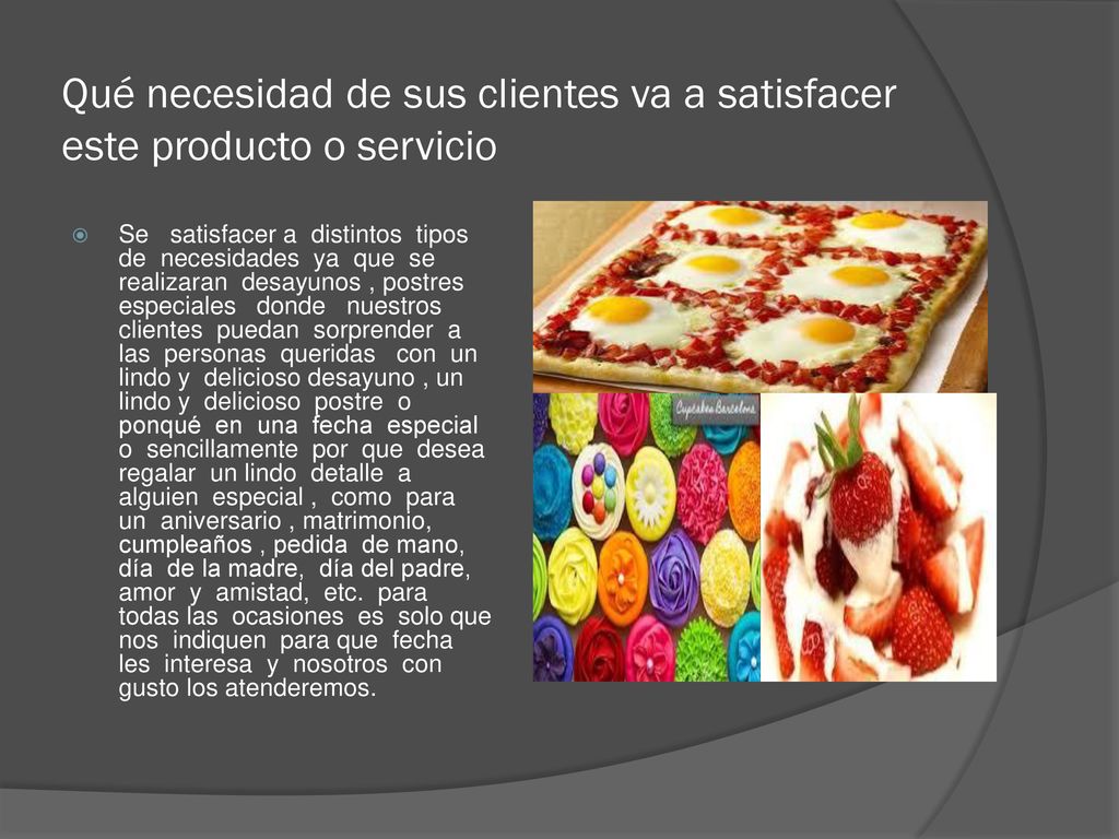 Qué necesidad de sus clientes va a satisfacer este producto o servicio