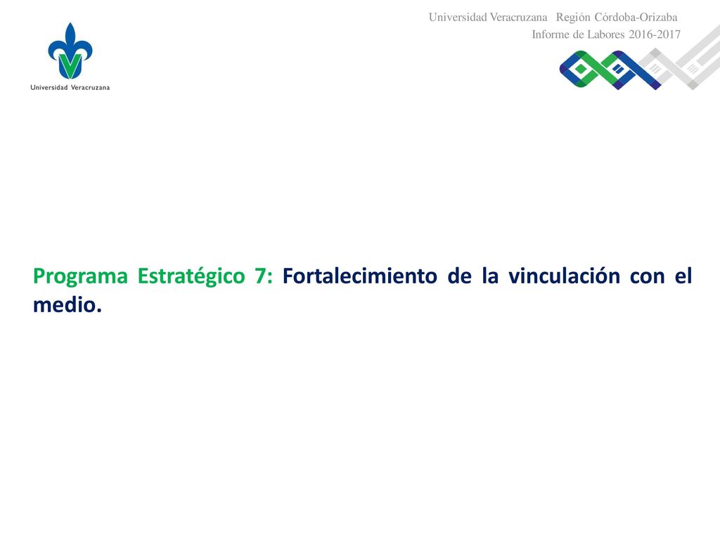 Programa Estratégico 7: Fortalecimiento de la vinculación con el